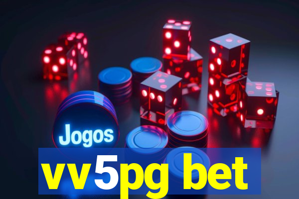 vv5pg bet